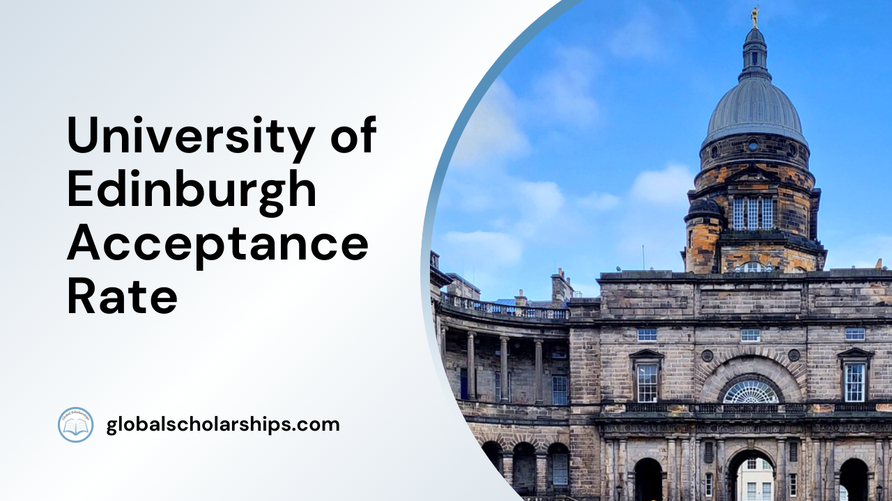 University of Edinburgh Acceptance Rate