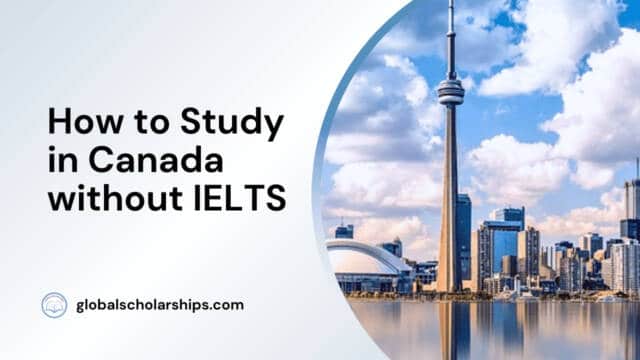 How to Study in Canada without IELTS