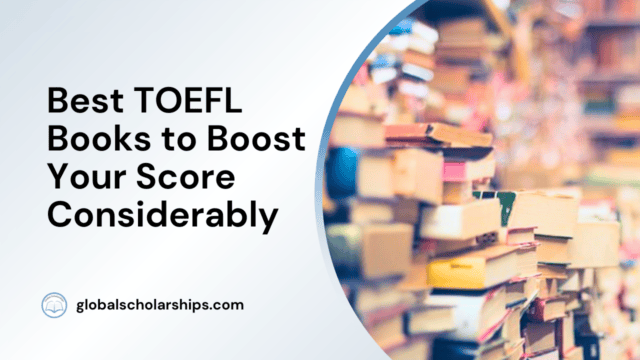 Best TOEFL Books to Boost Your Score Considerably