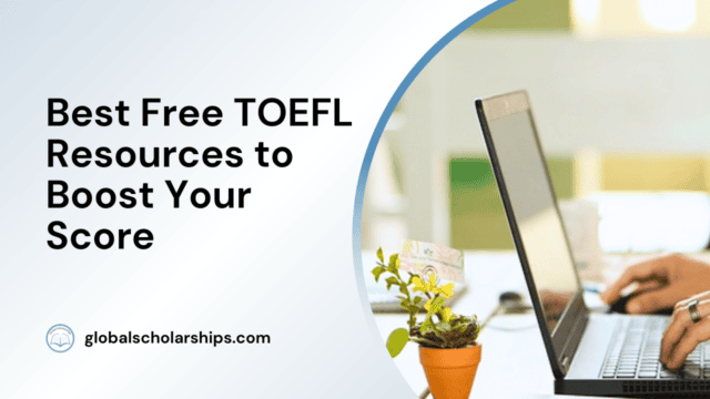 Best Free TOEFL Resources to Boost Your Score