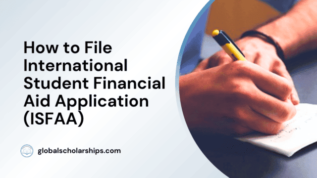How to File International Student Financial Aid Application (ISFAA)