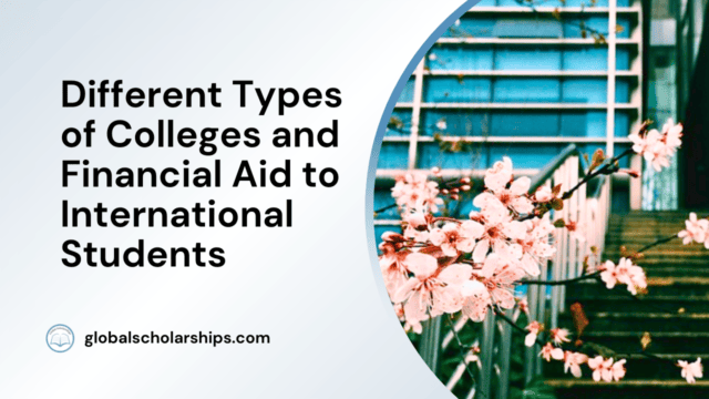 Different Types of Colleges and Financial Aid to International Students