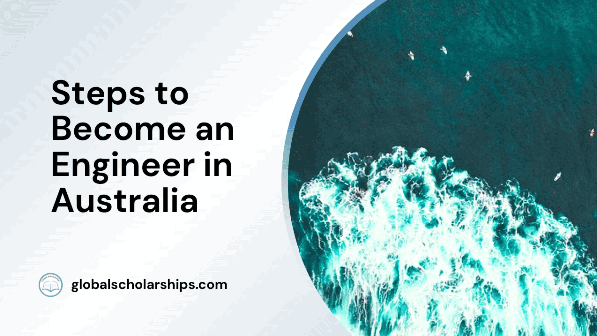 6 Steps to Become an Engineer in the USA - Global Scholarships