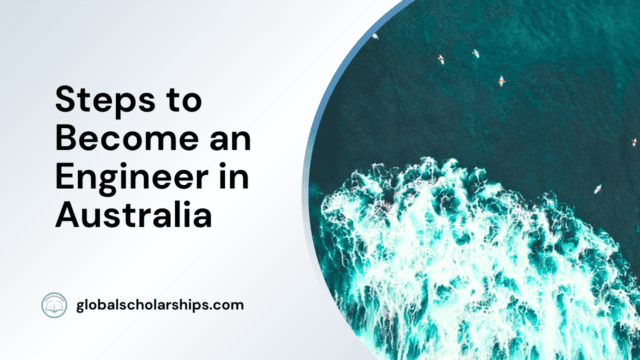 Steps to Become an Engineer in Australia