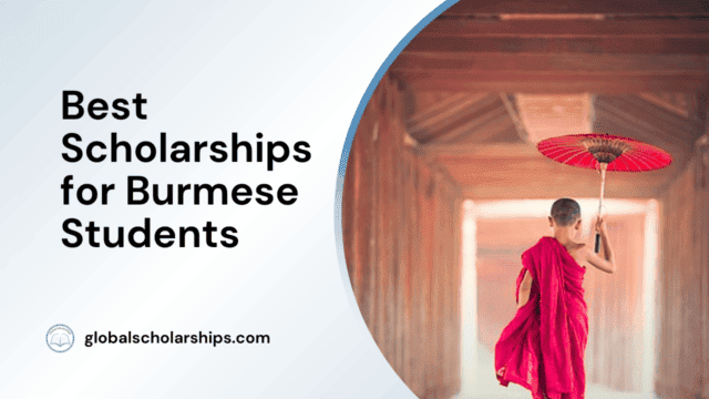 Best Scholarships for Burmese Students