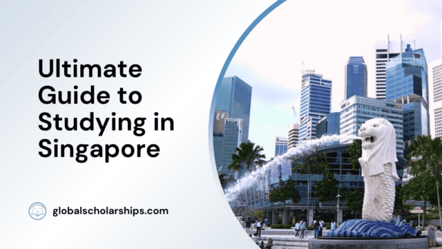 Ultimate Guide to Studying in Singapore