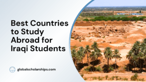 Best Countries to Study Abroad for Iraqi Students