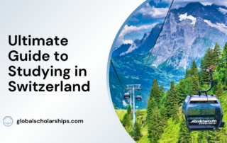 Ultimate Guide to Studying in Switzerland