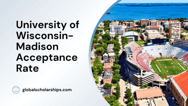 University of Wisconsin-Madison Acceptance Rate