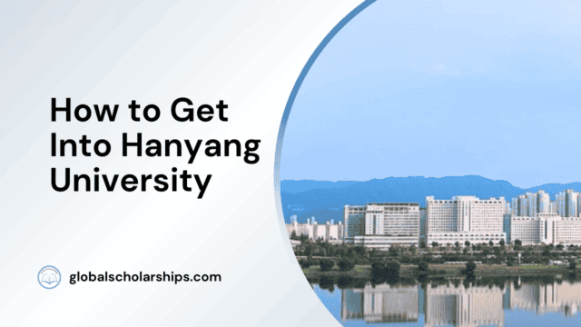 How to Get Into Hanyang University