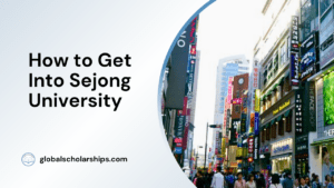 How to Get Into Sejong University