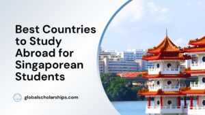Best Countries to Study Abroad for Singaporean Students