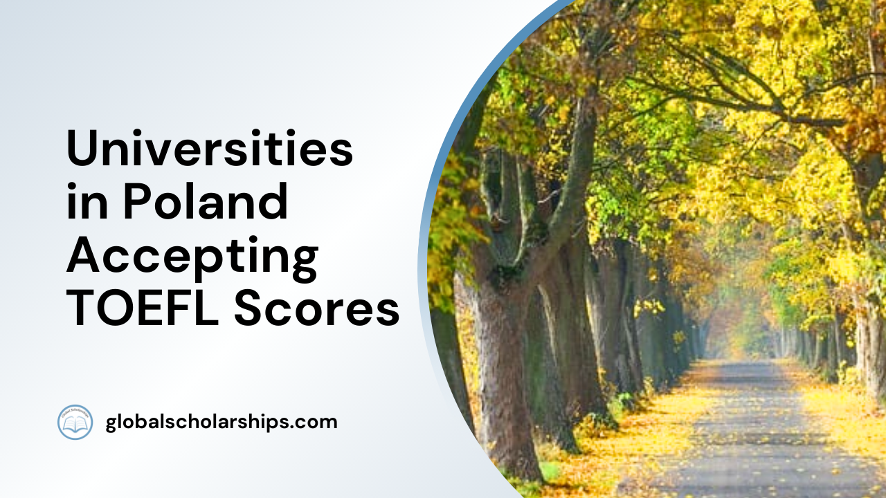 Universities in Poland Accepting TOEFL Scores