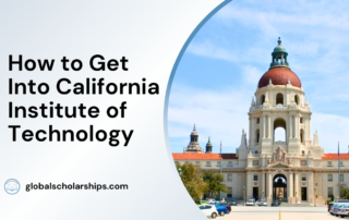 How to Get Into California Institute of Technology
