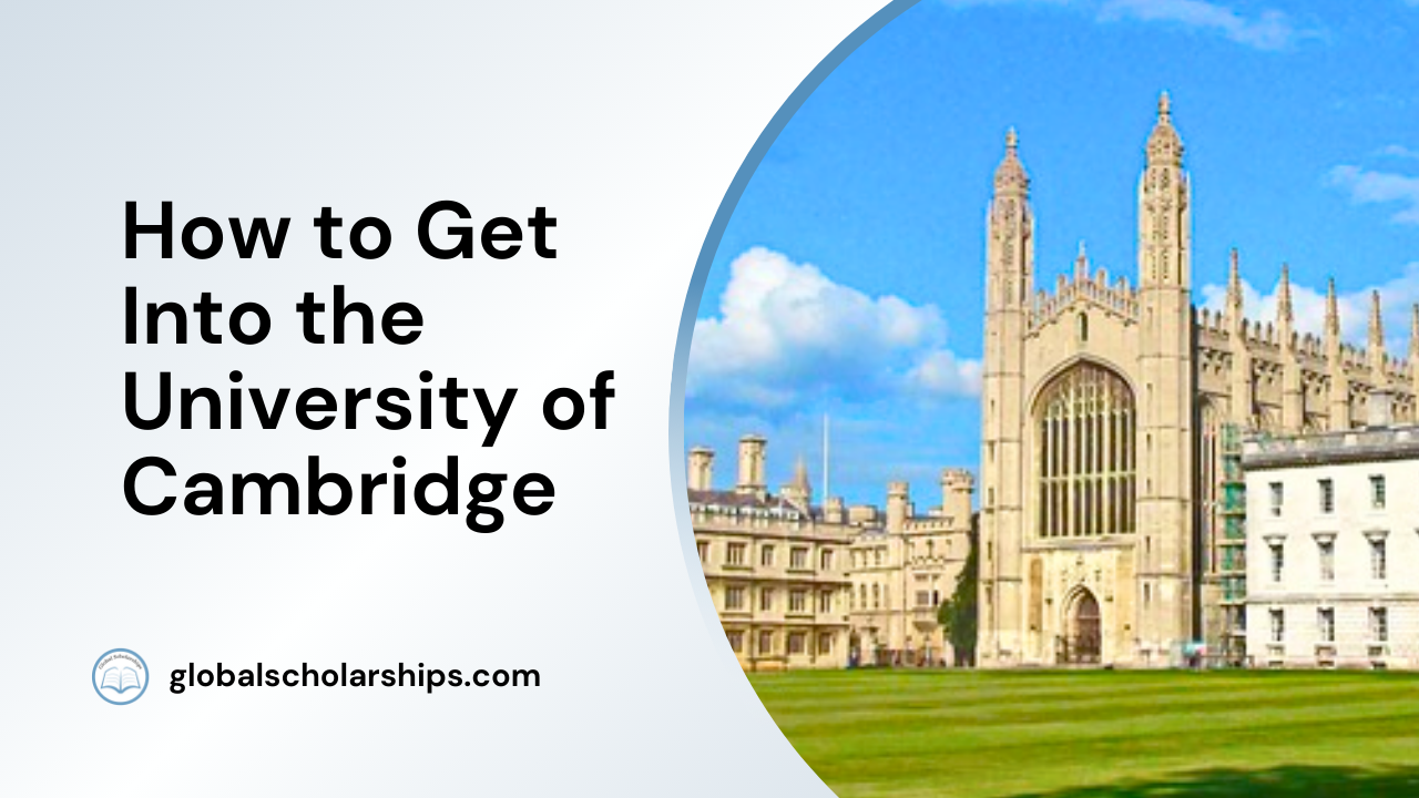 How to Get Into the University of Cambridge