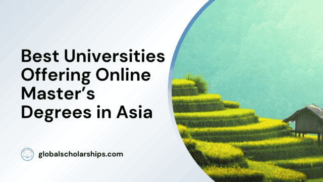 Best Universities Offering Online Master’s Degrees in Asia