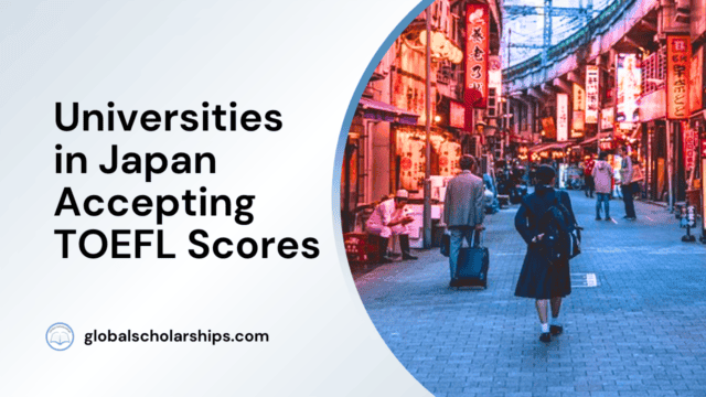 Universities in Japan Accepting TOEFL Scores