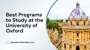 Best Programs to Study at the University of Oxford