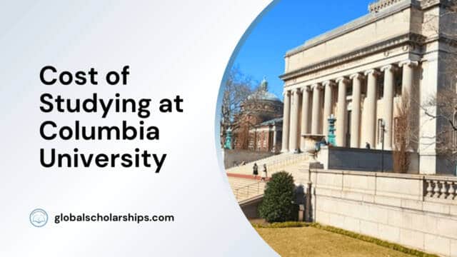 Cost of Studying at Columbia University