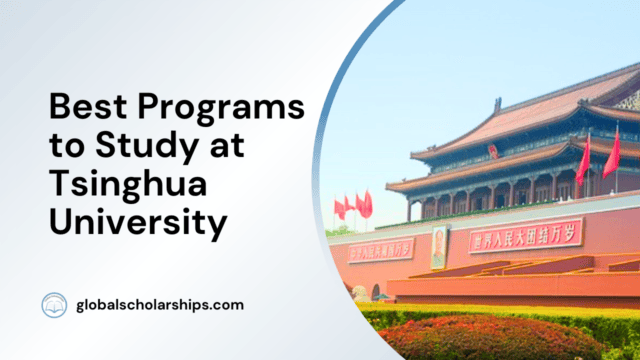 Best Programs to Study at Tsinghua University