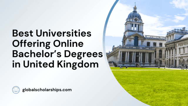 Best Universities Offering Online Bachelor’s Degrees in United Kingdom