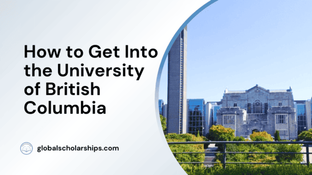How to Get Into the University of British Columbia