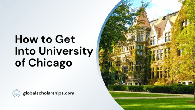 How to Get Into University of Chicago