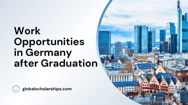 Work Opportunities in Germany after Graduation