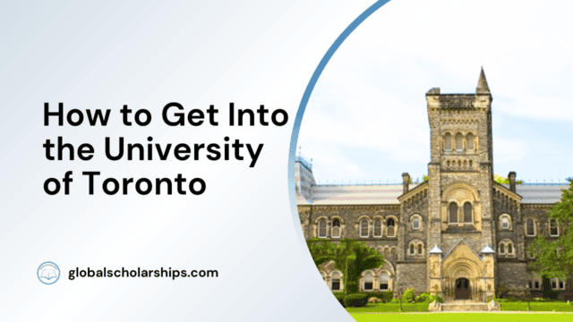 How to Get Into the University of Toronto