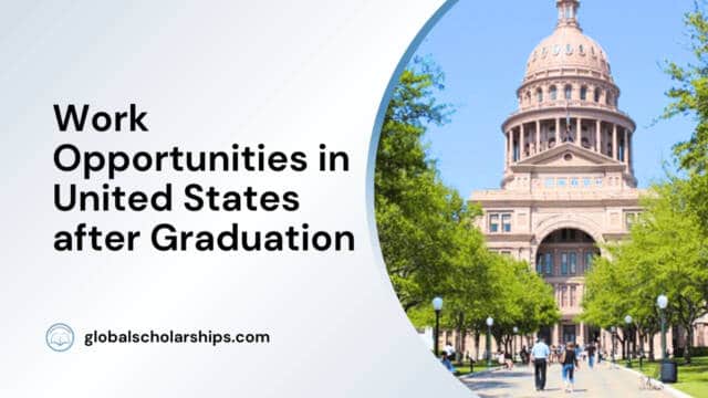 Work Opportunities in United States after Graduation