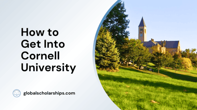 How to Get Into Cornell University