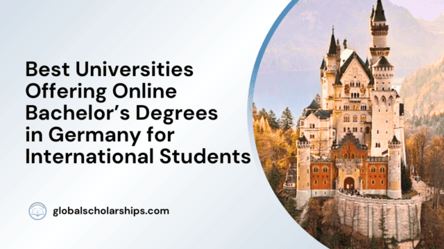 Best Universities Offering Online Bachelor’s Degrees in Germany for International Students