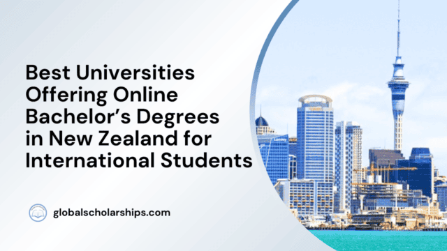 Best Universities Offering Online Bachelor’s Degrees in New Zealand for International Students