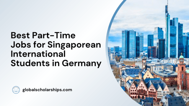 Best Part-Time Jobs for Singaporean International Students in Germany