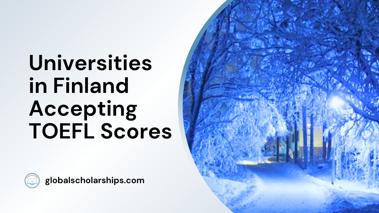 Universities in Finland Accepting TOEFL Scores