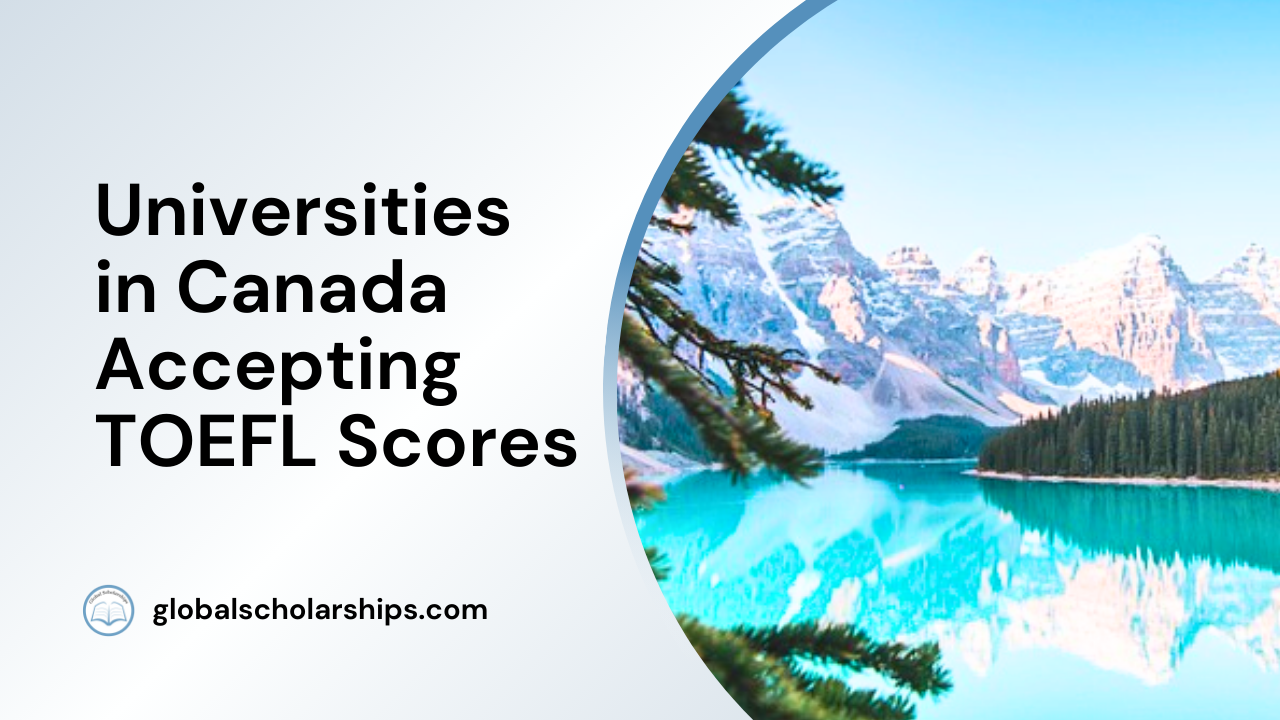Universities in Canada Accepting TOEFL Scores