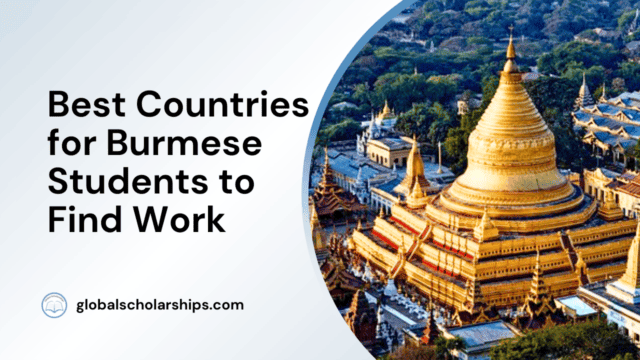 Best Countries for Burmese Students to Find Work