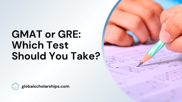 GMAT or GRE: Which Test Should You Take?