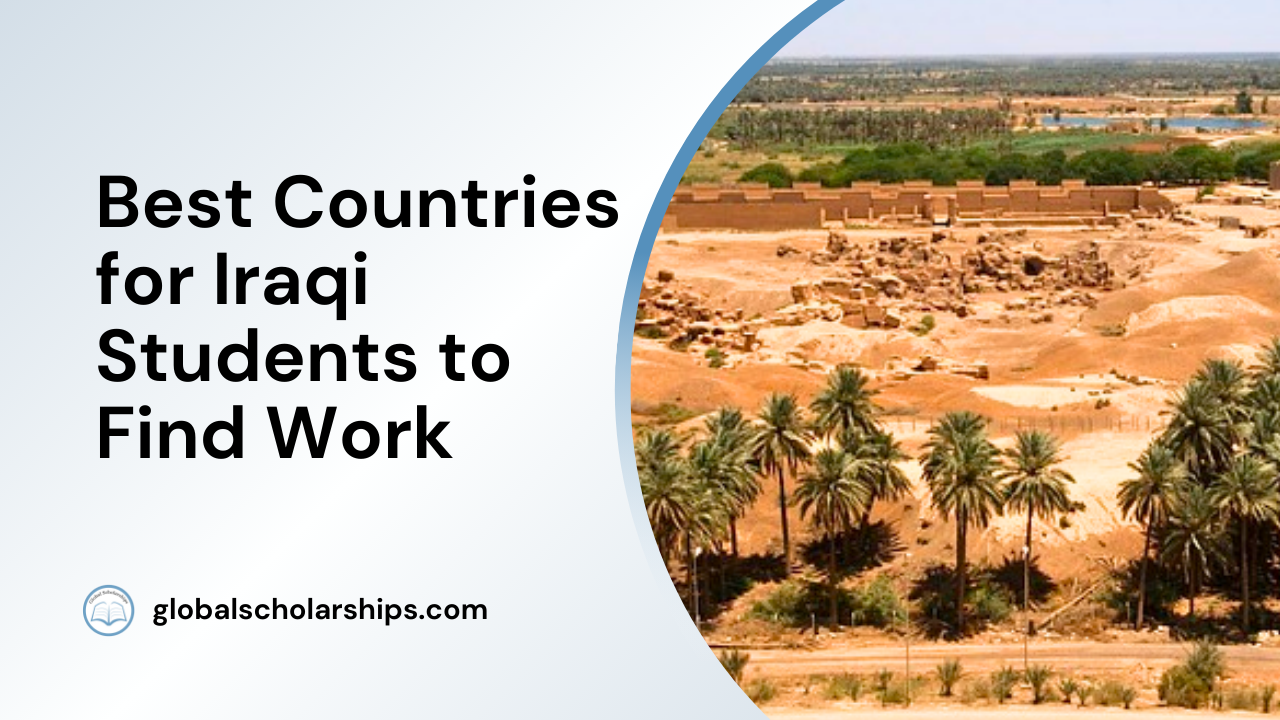 Best Countries for Iraqi Students to Find Work