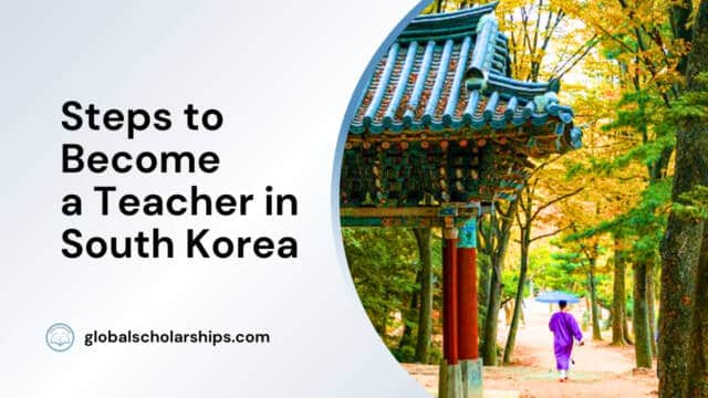Steps to Become a Teacher in South Korea