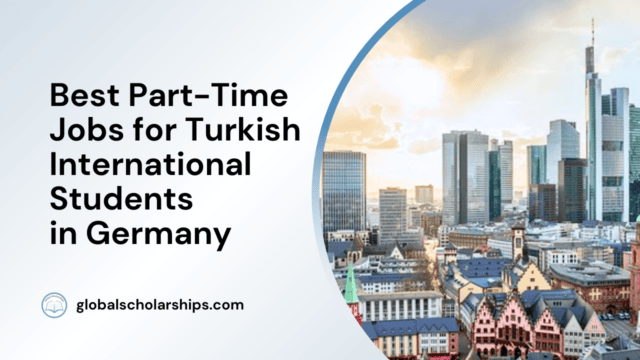 Best Part-Time Jobs for Turkish International Students in Germany