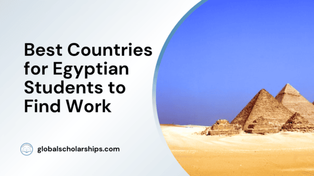 Best Countries for Egyptian Students to Find Work