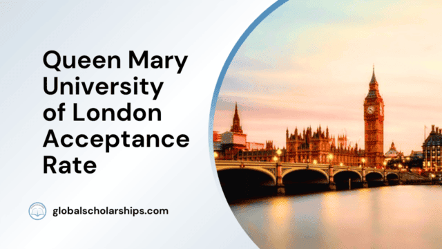 Queen Mary University of London Acceptance Rate