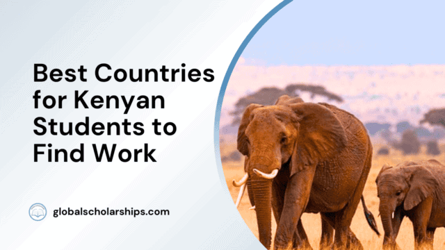 Best Countries for Kenyan Students to Find Work