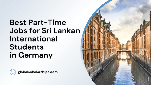 Best Part-Time Jobs for Sri Lankan International Students in Germany