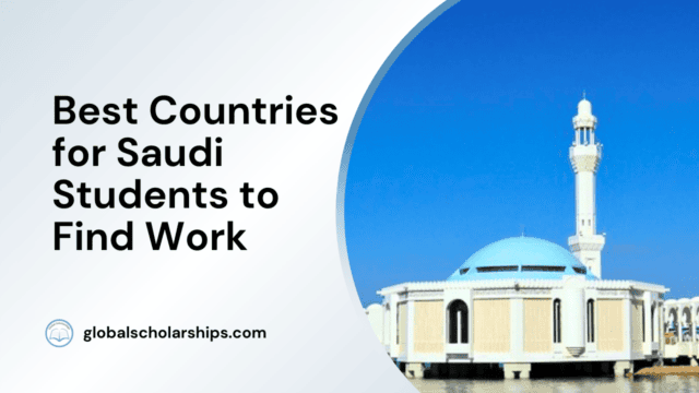 Best Countries for Saudi Students to Find Work