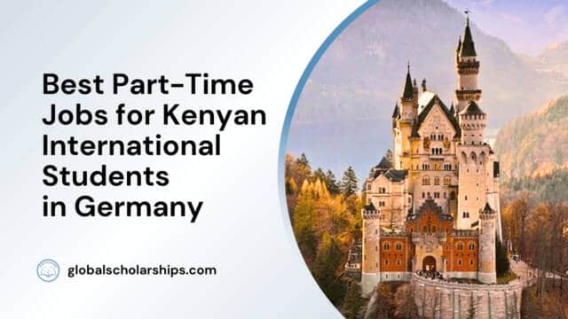 Best Part-Time Jobs for Kenyan International Students in Germany