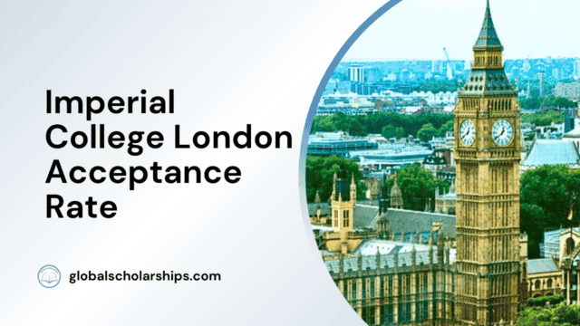 Imperial College London Acceptance Rate