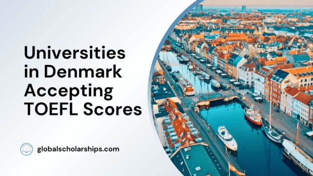 Universities in Denmark Accepting TOEFL Scores