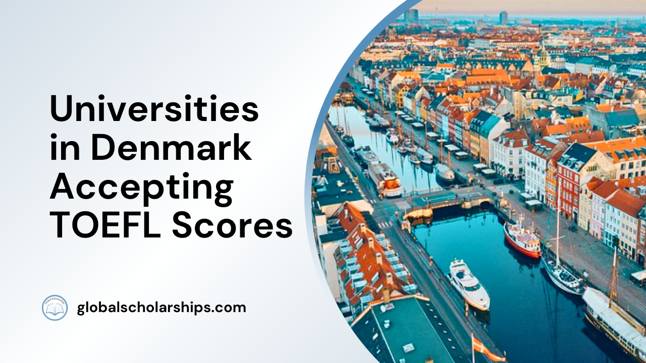 Universities in Denmark Accepting TOEFL Scores